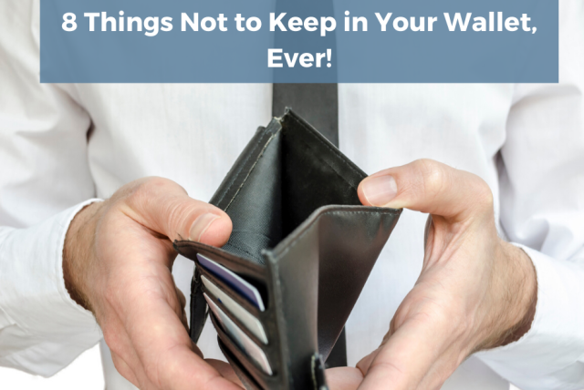 8 Things Not to Keep in you wallet, Ever! if your id were lost