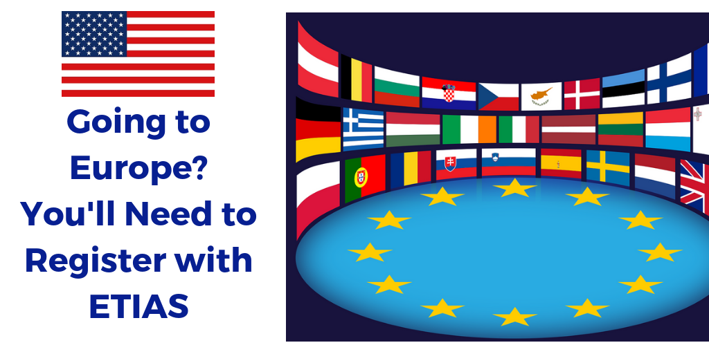 In 2023 US citizens must register with ETIAS to visit Europe